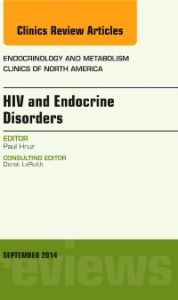 HIV and Endocrine Disorders, An Issue of Endocrinology and Metabolism Clinics of North America