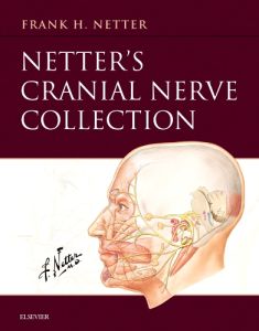 Netter’s Cranial Nerve Collection E-Book