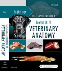 Dyce, Sack, and Wensing's Textbook of Veterinary Anatomy