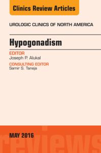 Hypogonadism, An Issue of Urologic Clinics of North America