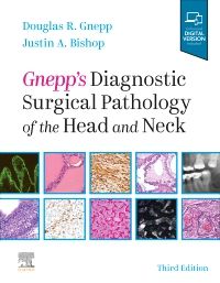 Gnepp's Diagnostic Surgical Pathology of the Head and Neck