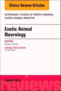 Exotic Animal Neurology, An Issue of Veterinary Clinics of North America: Exotic Animal Practice