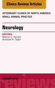 Neurology, An Issue of Veterinary Clinics of North America: Small Animal Practice