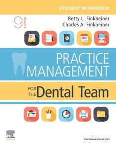 Student Workbook for Practice Management for the Dental Team E-Book