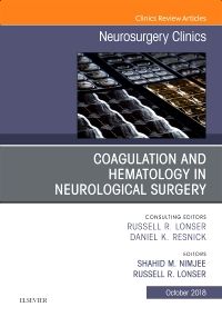 Coagulation and Hematology in Neurological Surgery, An Issue of Neurosurgery Clinics of North America