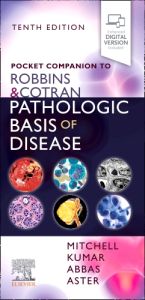 Pocket Companion to Robbins & Cotran Pathologic Basis of Disease