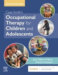 Case-Smith's Occupational Therapy for Children and Adolescents