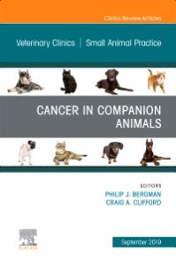 Cancer in Companion Animals, An Issue of Veterinary Clinics of North America: Small Animal Practice