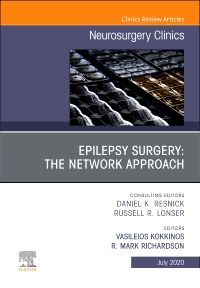 Epilepsy Surgery: The Network Approach, An Issue of Neurosurgery Clinics of North America, E-Book