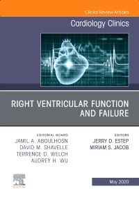 Right Ventricular Function and Failure, An Issue of Cardiology Clinics, E-Book