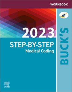 Workbook for Buck's 2023 Step-by-Step Medical Coding