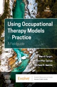 Using Occupational Therapy Models in Practice