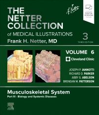 The Netter Collection of Medical Illustrations: Musculoskeletal System, Volume 6, Part III - Biology and Systemic Diseases