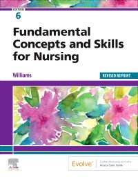 Fundamental Concepts and Skills for Nursing - Revised Reprint