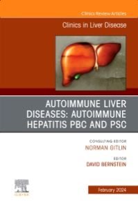 AUTOIMMUNE LIVER DISEASES: AUTOIMMUNE HEPATITIS, PBC, AND PSC, An Issue of Clinics in Liver Disease