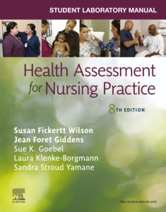 Student Laboratory Manual for Health Assessment for Nursing Practice - E-BOOK