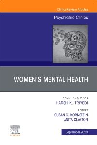 Women’s Mental Health, An Issue of Psychiatric Clinics of North America