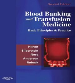 Blood Banking and Transfusion Medicine