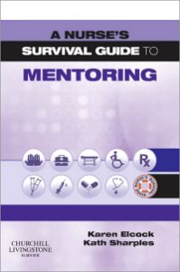 A Nurse's Survival Guide to Mentoring