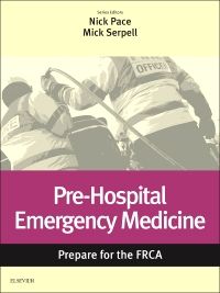 Pre-Hospital Emergency Medicine: Prepare for the FRCA