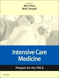 Intensive Care Medicine: Prepare for the FRCA E-Book