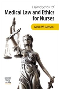 Handbook of Medical Law and Ethics for Nurses