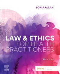 Law and Ethics for Health Practitioners