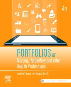 Portfolios for Nursing, Midwifery and other Health Professions, E-Book