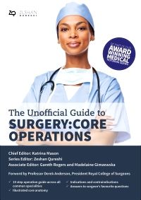 Unofficial Guide to Surgery: Core Operations