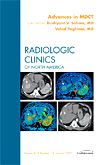 Advances in MDCT, An Issue of Radiologic Clinics