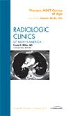 Thoracic Multidetector CT Comes of Age, An Issue of Radiologic Clinics of North America