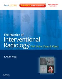 The Practice of Interventional Radiology, with online cases and video