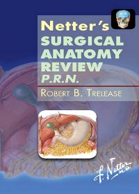 Netter's Surgical Anatomy Review PRN E-Book