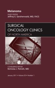 Melanoma, An Issue of Surgical Oncology Clinics