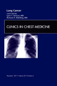 Lung Cancer, An Issue of Clinics in Chest Medicine