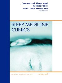 Genetics and Sleep, An Issue of Sleep Medicine Clinics