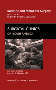 Bariatric and Metabolic Surgery, An Issue of Surgical Clinics