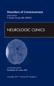 Disorders of Consciousness, An Issue of Neurologic Clinics