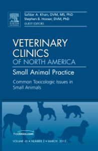 Common Toxicologic Issues in Small Animals, An Issue of Veterinary Clinics: Small Animal Practice