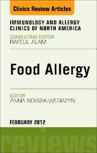Food Allergy, An Issue of Immunology and Allergy Clinics
