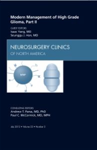 Modern Management of High Grade Glioma, Part II, An Issue of Neurosurgery Clinics