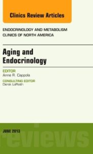 Aging and Endocrinology, An Issue of Endocrinology and Metabolism Clinics, E-Book
