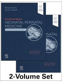 Fanaroff and Martin's Neonatal-Perinatal Medicine, 2-Volume Set