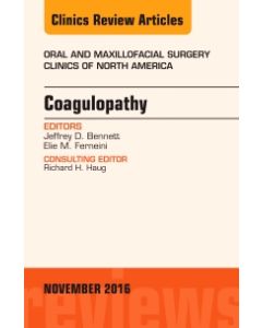 Coagulopathy, An Issue of Oral and Maxillofacial Surgery Clinics of North America