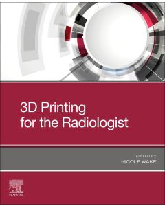 3D Printing for the Radiologist