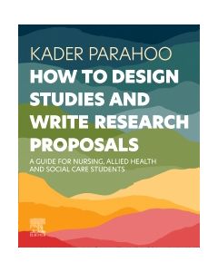 How to Design Studies and Write Research Proposals